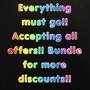 Accepting all offers!!